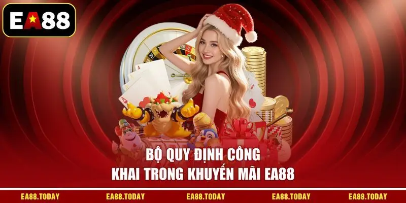 Bộ quy định công khai trong khuyến mãi EA88