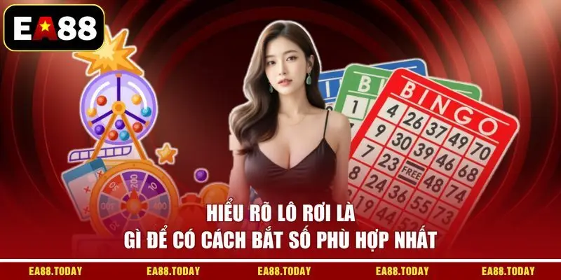 Hiểu rõ lô rơi là gì để có cách bắt số phù hợp nhất