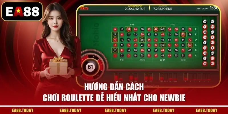 Hướng dẫn cách chơi Roulette dễ hiểu nhất cho newbie 