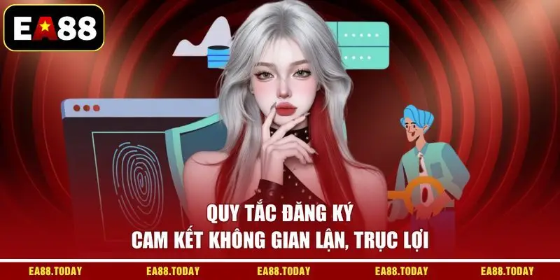 Quy tắc đăng ký cam kết không gian lận, trục lợi